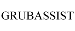 GRUBASSIST trademark