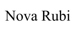 NOVA RUBI trademark