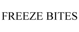 FREEZE BITES trademark