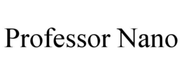 PROFESSOR NANO trademark