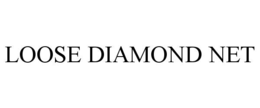 LOOSE DIAMOND NET trademark