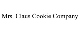 MRS. CLAUS COOKIE COMPANY trademark