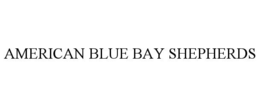 AMERICAN BLUE BAY SHEPHERDS trademark