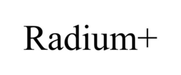 RADIUM+ trademark