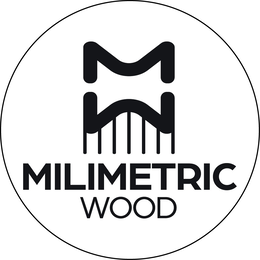 M MILIMETRIC WOOD trademark