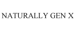 NATURALLY GEN X trademark