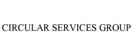 CIRCULAR SERVICES GROUP trademark