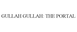 GULLAH GULLAH: THE PORTAL trademark