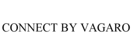 CONNECT BY VAGARO trademark