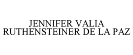 JENNIFER VALIA RUTHENSTEINER DE LA PAZ trademark