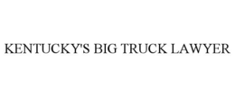 KENTUCKY'S BIG TRUCK LAWYER trademark