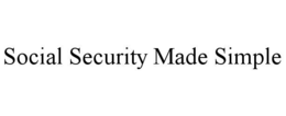 SOCIAL SECURITY MADE SIMPLE trademark