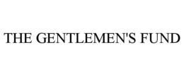 THE GENTLEMEN'S FUND trademark