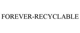 FOREVER-RECYCLABLE trademark