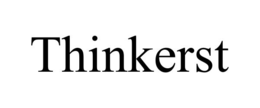 THINKERST trademark