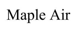 MAPLE AIR trademark