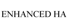 ENHANCED HA trademark