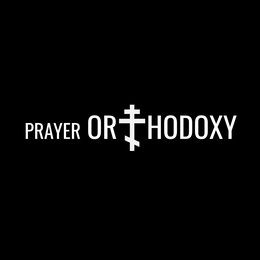 PRAYER ORTHODOXY trademark