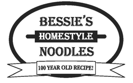 BESSIE'S HOMESTYLE NOODLES 100 YEAR OLD RECIPE! trademark