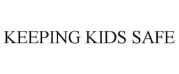 KEEPING KIDS SAFE trademark