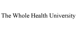 THE WHOLE HEALTH UNIVERSITY trademark