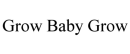 GROW BABY GROW trademark