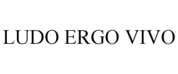 LUDO ERGO VIVO trademark