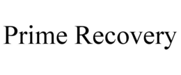 PRIME RECOVERY trademark