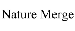 NATURE MERGE trademark