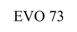 EVO 73 trademark