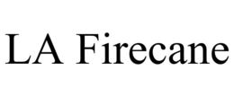 LA FIRECANE trademark