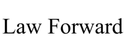 LAW FORWARD trademark