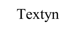 TEXTYN trademark