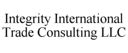 INTEGRITY INTERNATIONAL TRADE CONSULTING LLC trademark