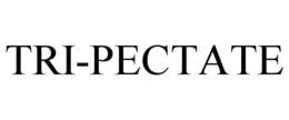 TRI-PECTATE trademark
