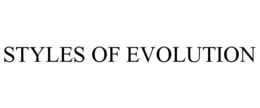 STYLES OF EVOLUTION trademark