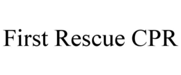 FIRST RESCUE CPR trademark