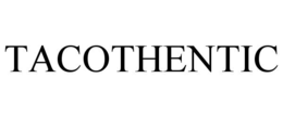 TACOTHENTIC trademark