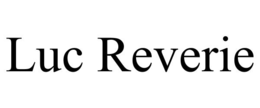 LUC REVERIE trademark