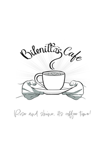 BILENITTA'S CAFE RISE AND SHINE, IT'S COFFEE TIME! trademark