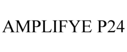 AMPLIFYE P24 trademark