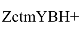 ZCTMYBH+ trademark