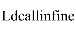 LDCALLINFINE trademark
