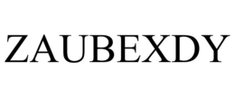 ZAUBEXDY trademark