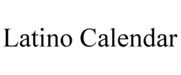LATINO CALENDAR trademark
