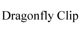 DRAGONFLY CLIP trademark