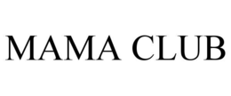 MAMA CLUB trademark
