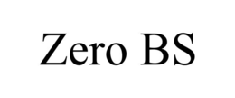 ZERO BS trademark