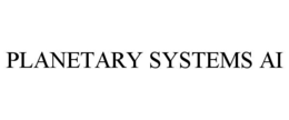 PLANETARY SYSTEMS AI trademark