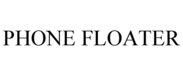 PHONE FLOATER trademark